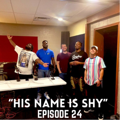 "His Name Is Shy" : Ep. 24