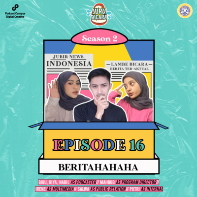 Eps 16: BERITAHAHAHA Eps 16: BERITAHAHAHA