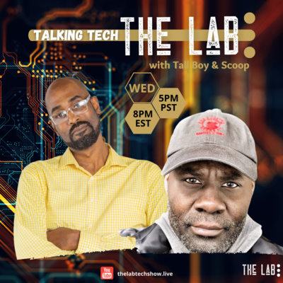 The Lab | Talking Tech - 04.07.21