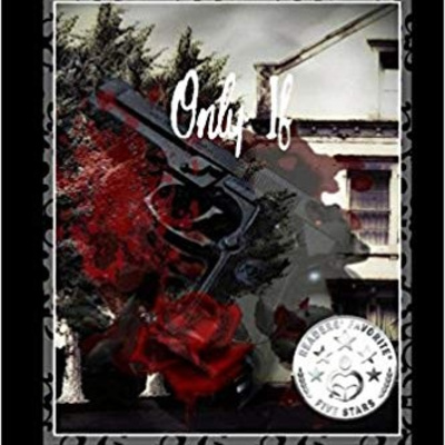 Spoken Word Poetry and Stories: A reading of Only If