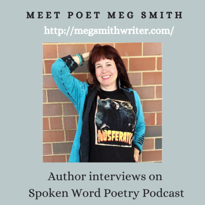 Meet the Author Series: Meet Poet Meg Smith