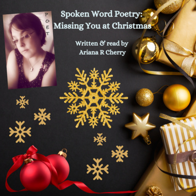 Spoken Word Poetry: Christmas Poetry Reading: Missing You at Christmas