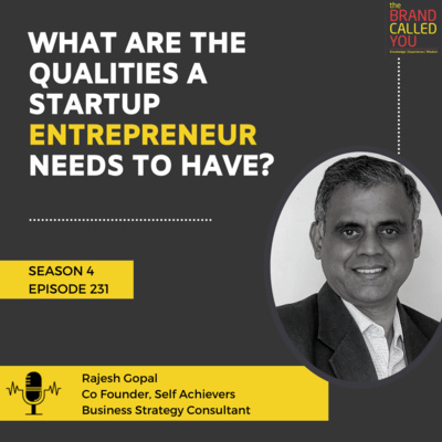 Redefining the Education and Entrepreneurial Sectors | Rajesh Gopal | Co-Founder, Self Achievers, Business Strategy Consultant