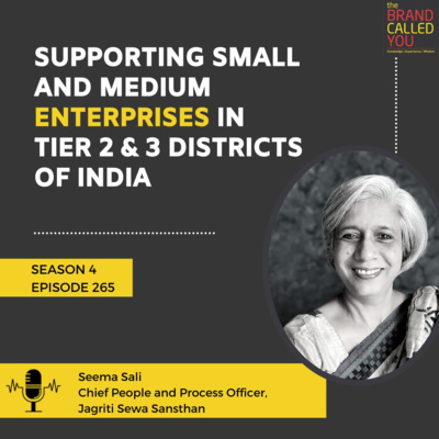Supporting small and medium enterprises in Tier 2 & 3 districts of India | Seema Sali, Chief People, and Process Officer, Jagriti Sewa Sansthan