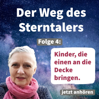 4. Kinder, die einen an die Decke bringen