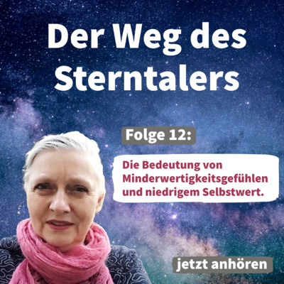 12. Die Bedeutung von Minderwertigkeitsgefühlen und niedrigem Selbstwert 