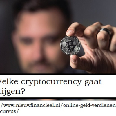 Welke cryptocurrency gaat stijgen?