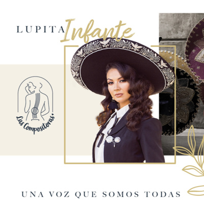 LUPITA INFANTE- CANTAUTORA NOMINADA AL GRAMMY LATINO Y AMERICANO