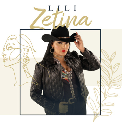LILI ZETINA LA PATRONA DEL CORRIDO