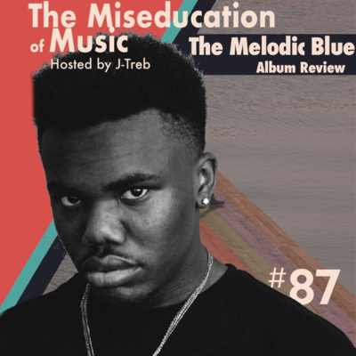 #87 Baby Keem - The Melodic Blue | Deep Dive 