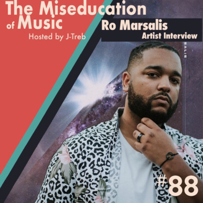 #88 Ro Marsalis | Artist Interview 