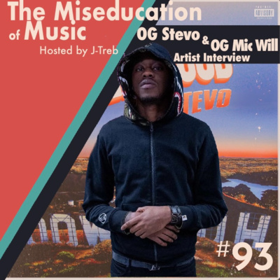 #93 OG Stevo & OG Mic Will | Artist Interview