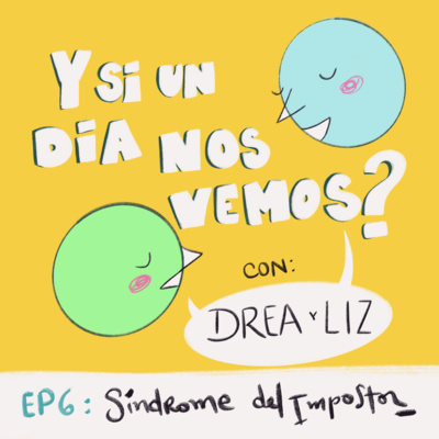Y si un día nos vemos?