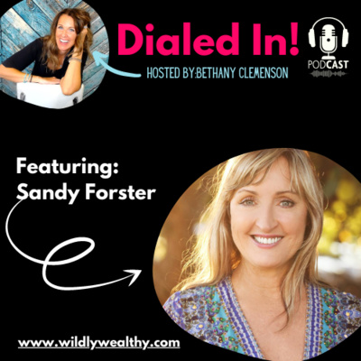 #114 From Welfare to Millionaire featuring Sandy Forster