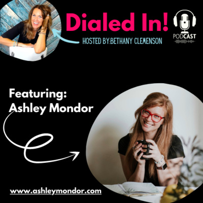 #116 Trusting, Taking Big Leaps, and Choosing Yourself with Ashley Mondor 