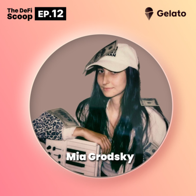 Mia Grodsky Reveals The Blueprint For Running a DAO Successfully | #TheDeFiScoop Ep. 12