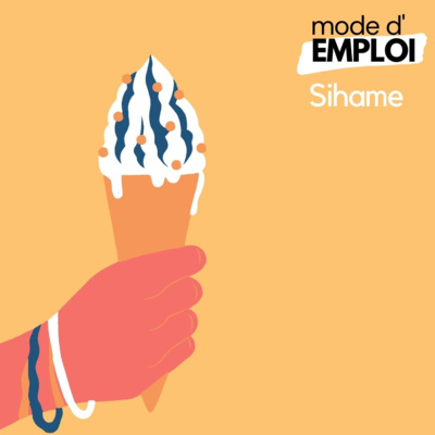 Épisode 2 - Sihame