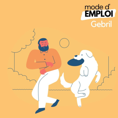 Épisode 5 - Gebril