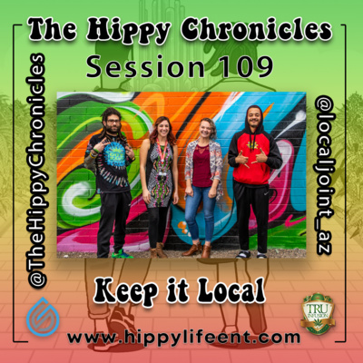 Keep it Local - The Hippy Chronicles Session 109 