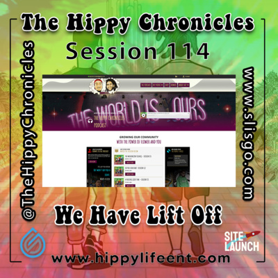 We Have Lift Off - The Hippy Chronicles Session 114