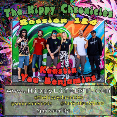 Kaustin Benjamins - The Hippy Chronicles Session 124