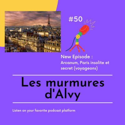 Arcanum, Paris insolite et secret (le site)