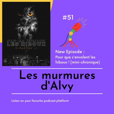 Pour que s'envolent les hiboux (mini-chronique littéraire)