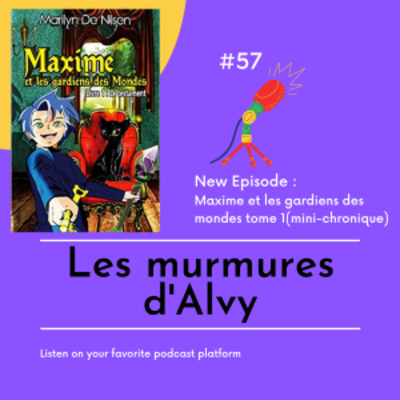 Maxime et les gardien des mondes, tome 1 (mini-chronique)