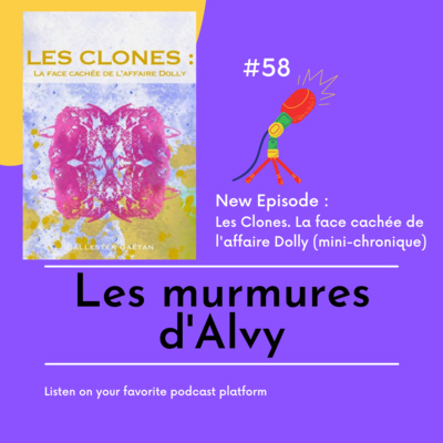 Les clones. La face cachée de l'affaire Dolly