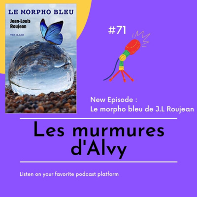 Le morpho Bleu de Jean-louis Rougean