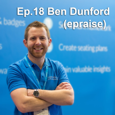 Ep. 18 "Motivate students, engage parents and save teachers time!" (Guest: Ben Dunford from epraise.co.uk)