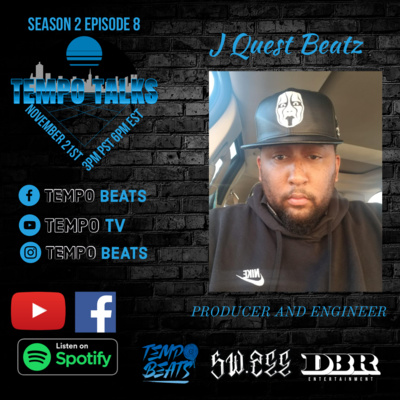 Tempo Talks S2 Ep.8: J Quest Beatz
