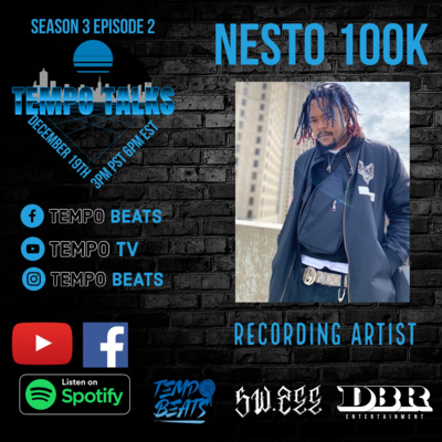 Tempo Talks S3 Ep.2: Nesto100k