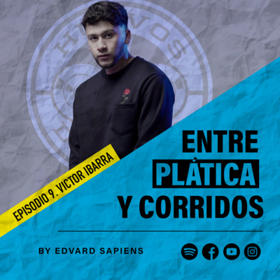 Episodio 9 - Victor Ibarra (Huevos De Toro)