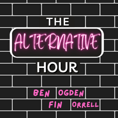 Ben And Fin\'s Alternative Hour