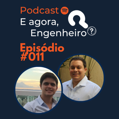 #11 Soft Skills para Engenharia Civil - E agora, Engenheiro?
