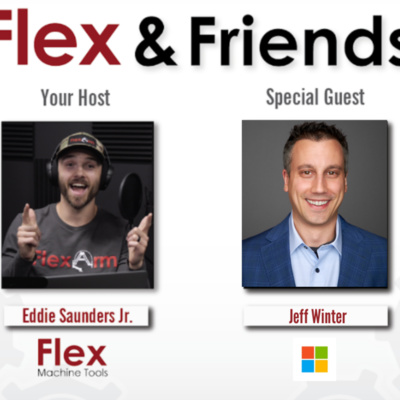 Flex & Friends - Jeff Winter w/ Microsoft