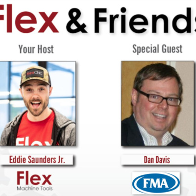 Flex & Friends - Dan Davis w/ FMA