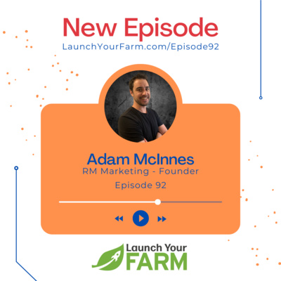 Launch Your Farm Podcast