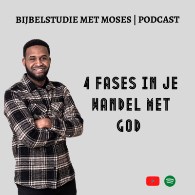 Bijbelstudie met Moses | Podcast
