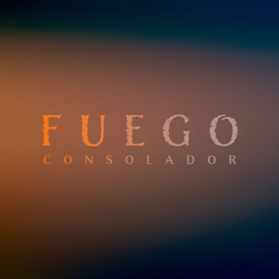 FUEGO CONSOLADOR - Parte 4 El Fruto del Espíritu