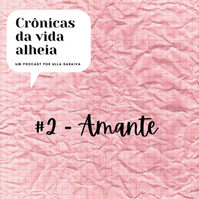 #2 - A Amante