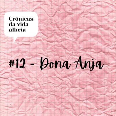 #12 - Dona Anja