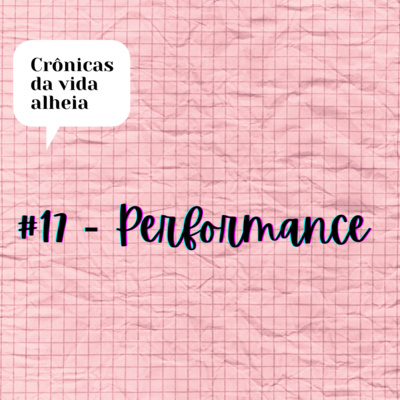#17 - Performance