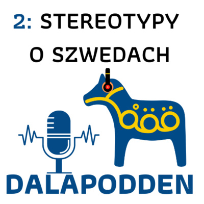 2: Stereotypy o Szwedach. Co Was szokuje w Szwecji? (Dalapodden)