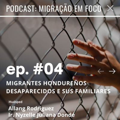 Migrantes Hondureños desaparecidos e sus familiares