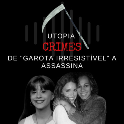 #15 De "garota irresistível" a assassina episode artwork