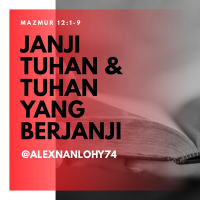 Janji Tuhan Tuhan Yang Berjanji By Alex Nanlohy S Podcast