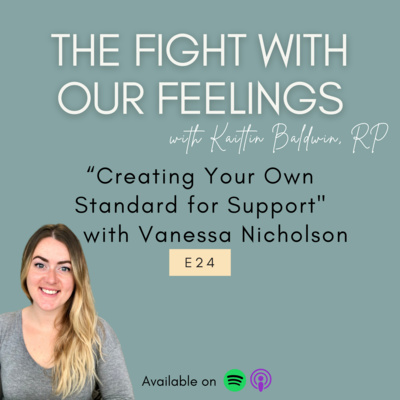 Episode 24: Creating Your Own Standard for Support (with Vanessa Nicholson)