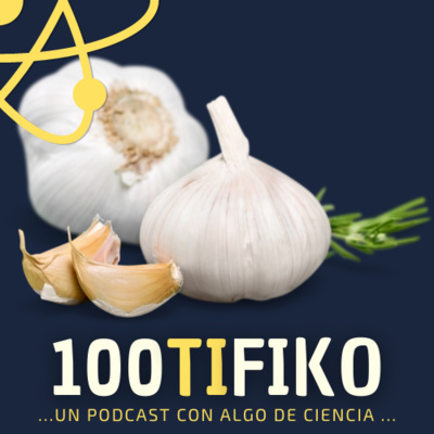 100TIFIKO - Un podcast con Algo de Ciencia
